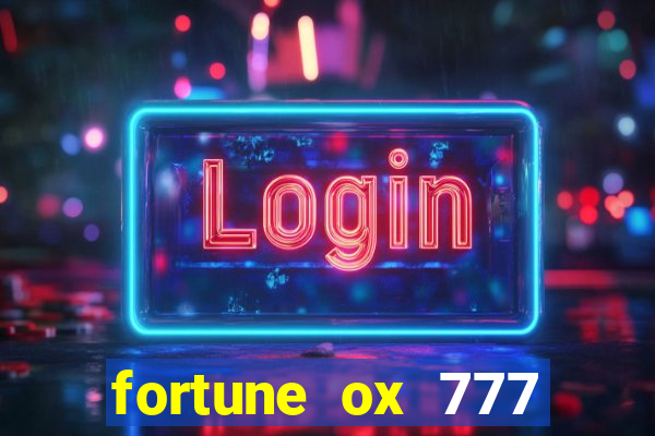 fortune ox 777 fortuna 77